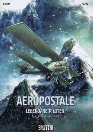 Aeropostale - Legendäre Piloten
