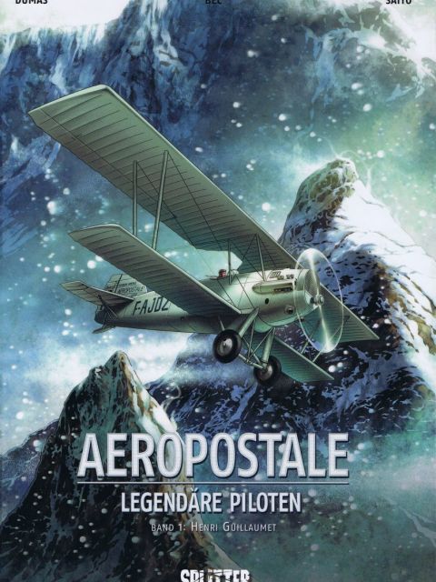 Aeropostale - Legendäre Piloten